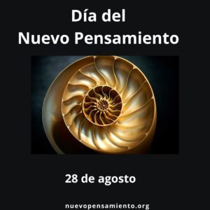 Día del Nuevo Pensamiento, Nautilus, filosofía de vida, 28 de agosto, espiritualidad, sabiduría antigua.